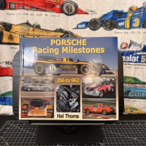 Porsche Racing Milestones. 50 Years of Competition, Types 356 to 962