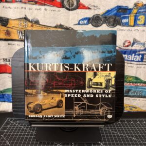 Kurtis-Kraft : Masterworks of Speed and Style