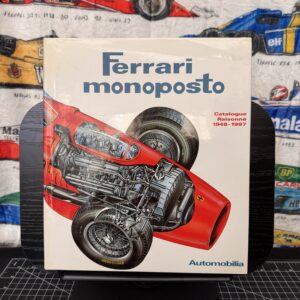 Ferrari Monoposto: Catalogue Raisonne : 1948-1997