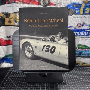 Behind the Wheel: The Great Automobile Aficionados